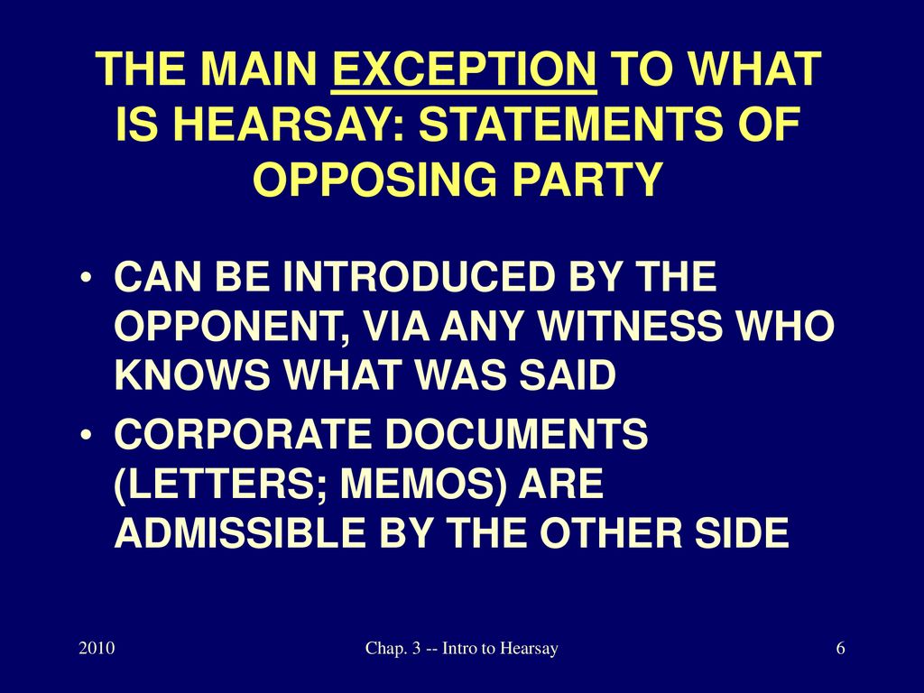 CHAP. 3 INTRODUCTION TO THE HEARSAY RULE ppt download