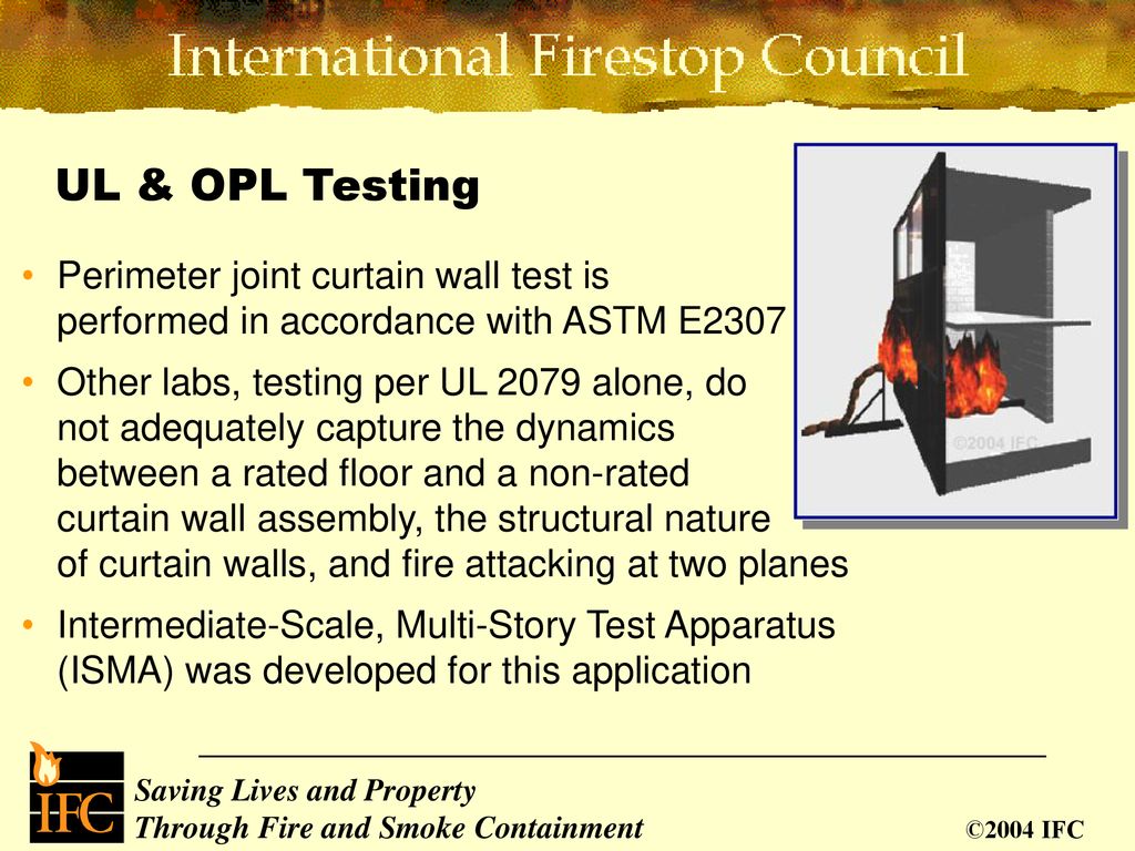 UL & OPL Testing Perimeter joint curtain wall test is performed in accordance with ASTM E2307.