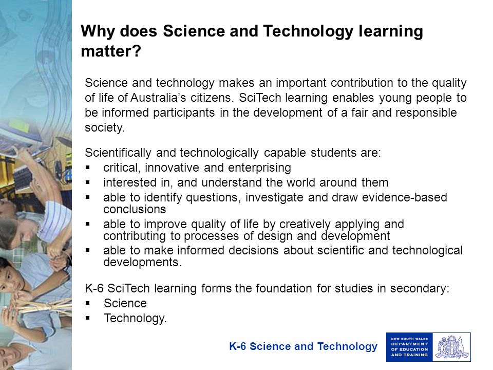 Why does Science and Technology learning matter