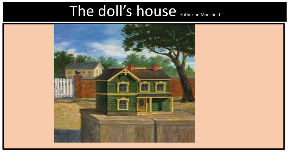 a doll's house by katherine mansfield