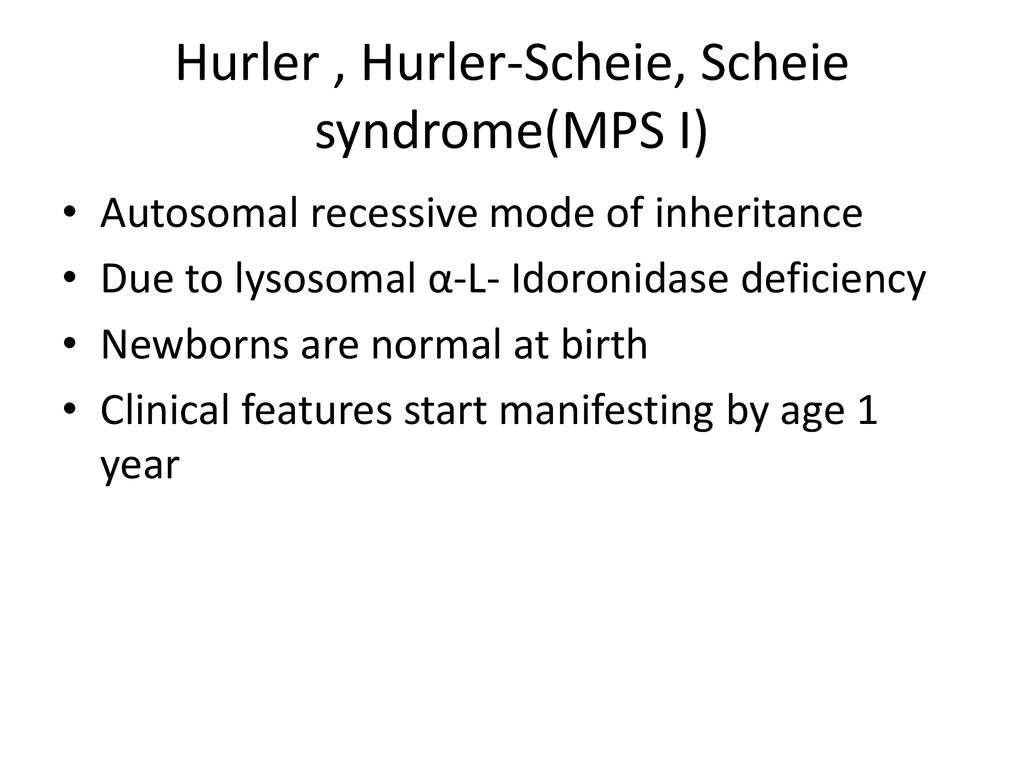Hurler , Hurler-Scheie, Scheie syndrome(MPS I)