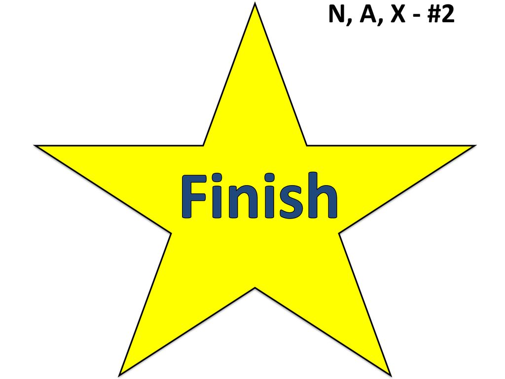 N, A, X - #2 Finish