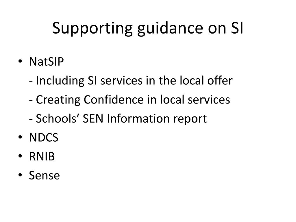 Supporting guidance on SI