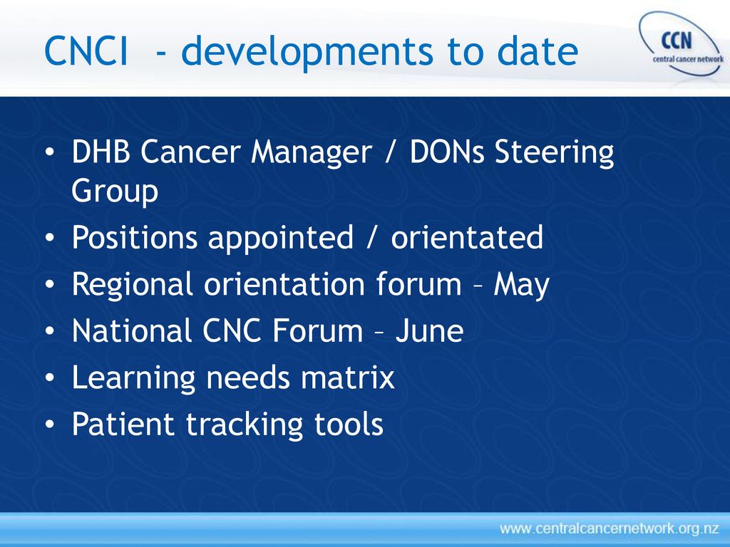 Cancer Nurse Coordinator Initiative (CNCI) - ppt download