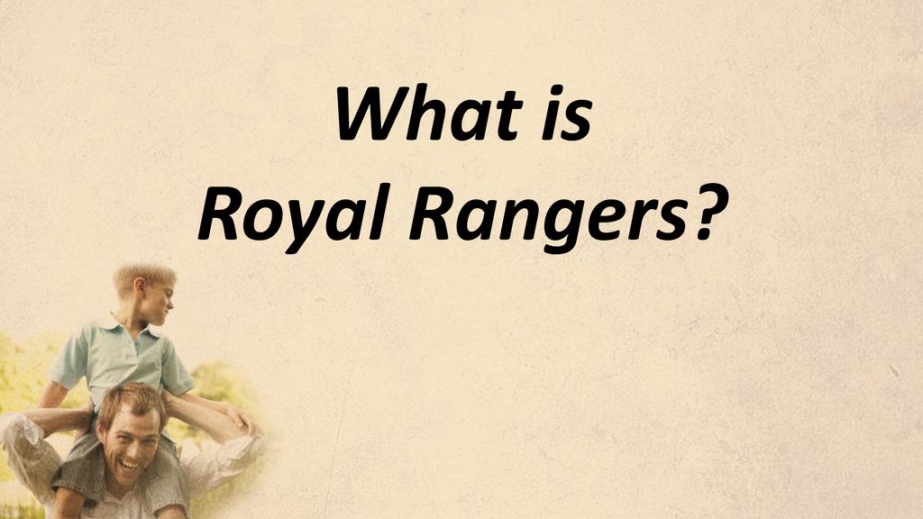 What is Royal Rangers