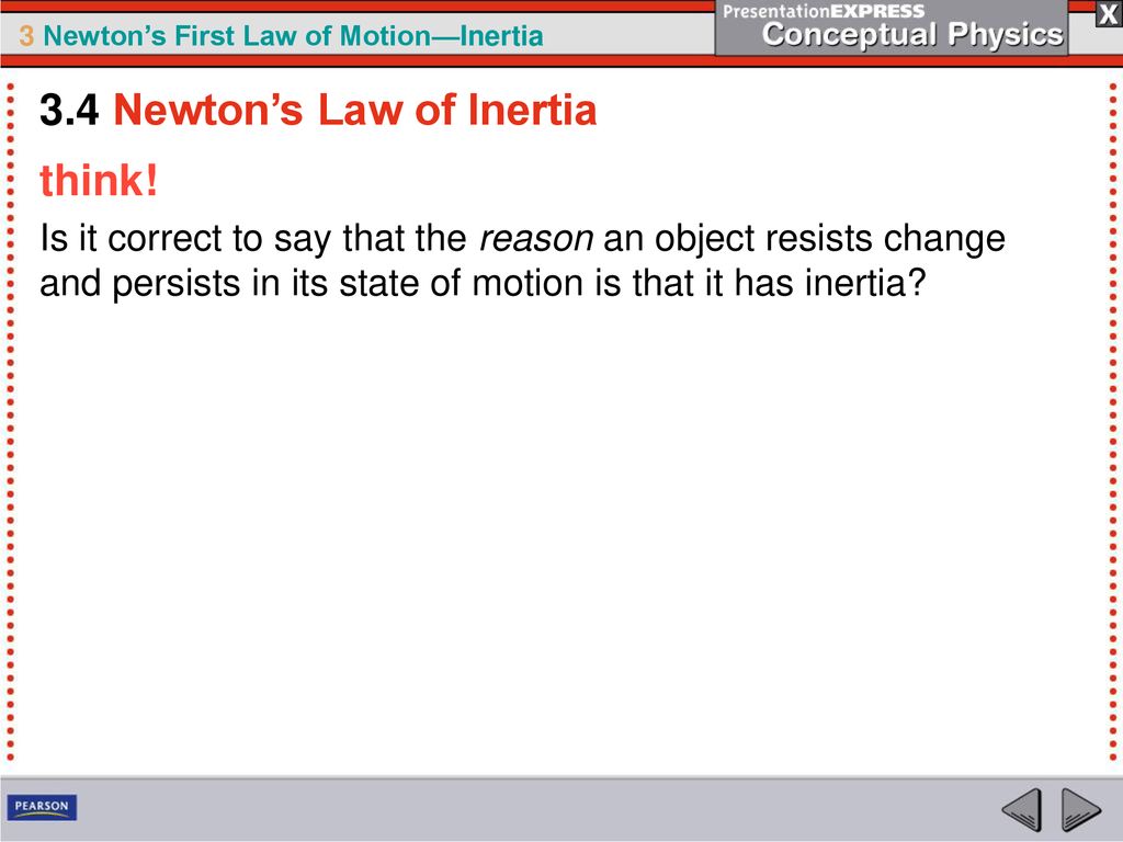 3.4 Newton’s Law of Inertia