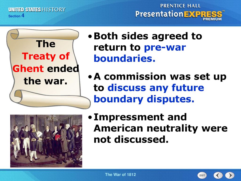 Chapter 6 Section 4 The War Of Ppt Download   The Treaty Of Ghent Ended The War. 