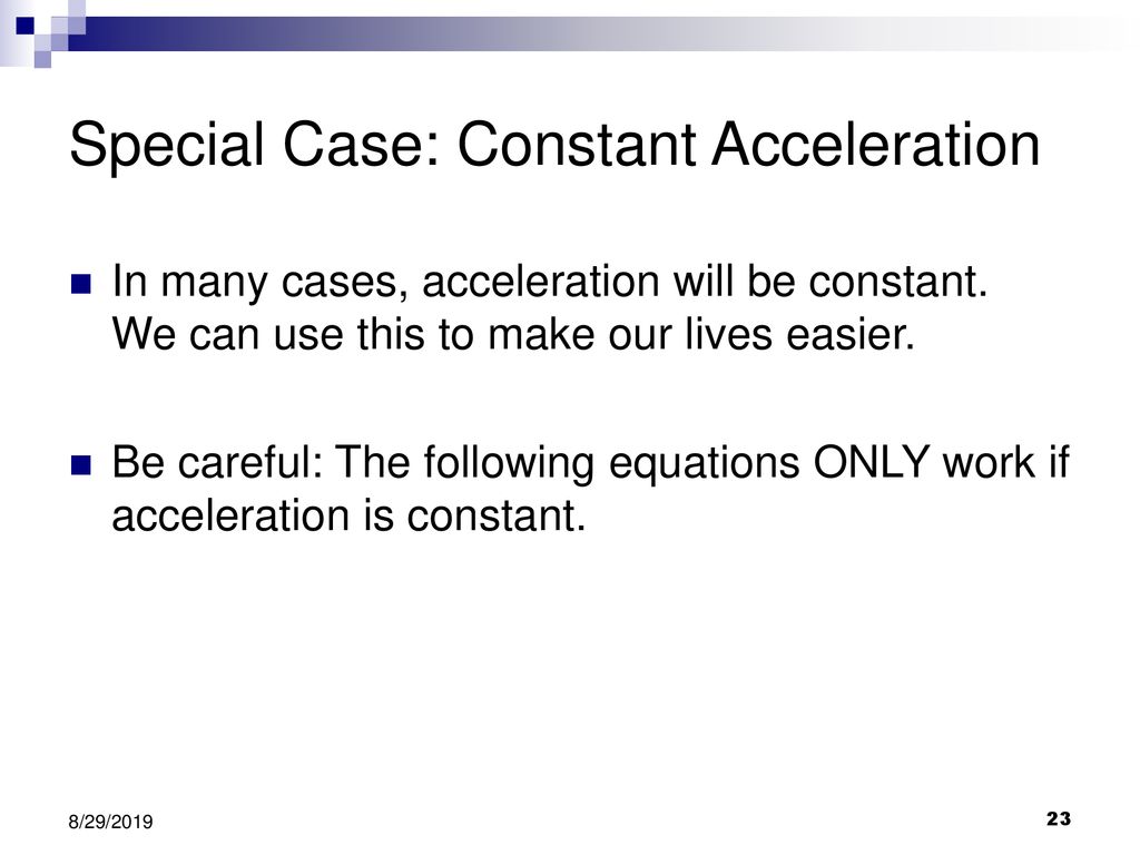 Special Case: Constant Acceleration