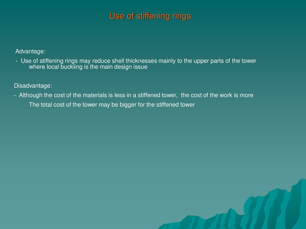 Use of stiffening rings