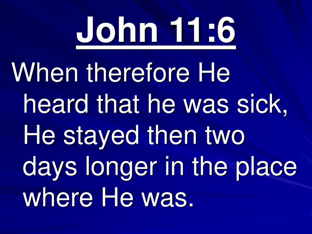 John 11:1- 46 The Story of Lazarus. John 11:1- 46 The Story of Lazarus. -  ppt download