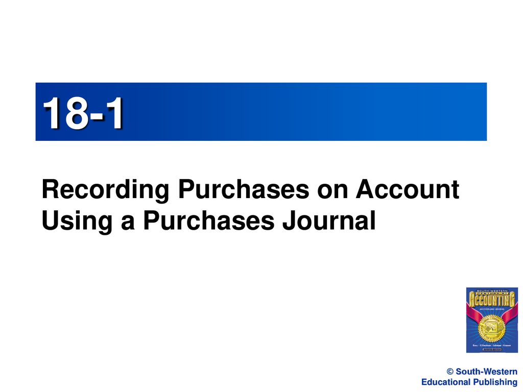 Recording Purchases and Cash Payments Using Special Journals ppt download