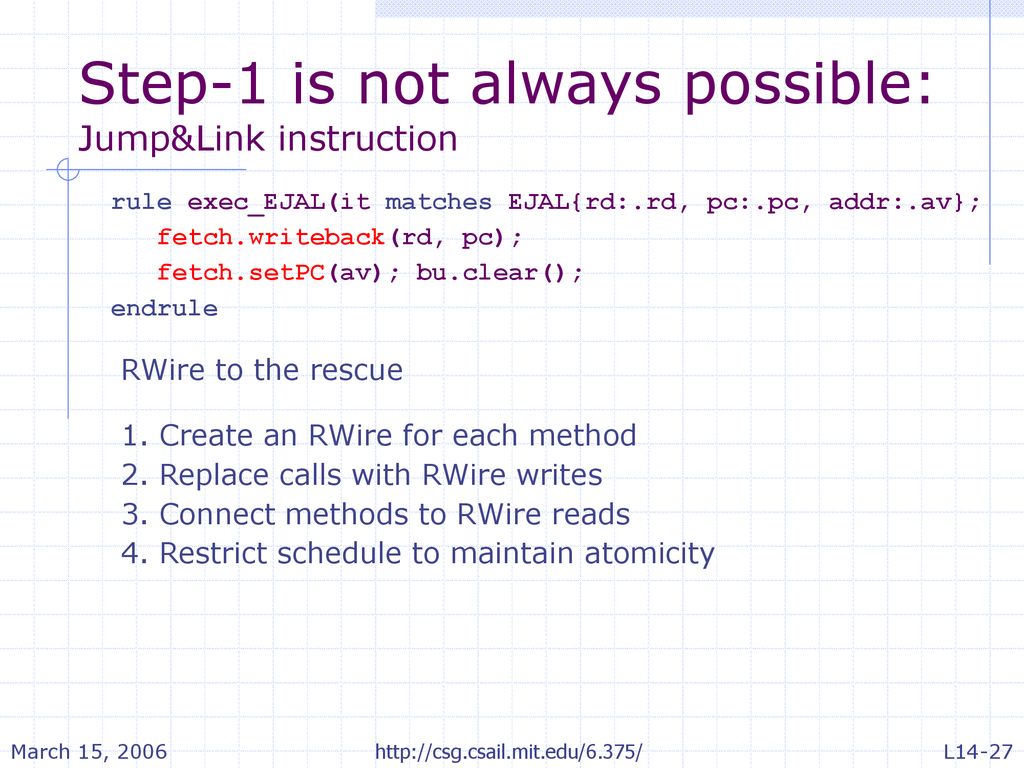 Step-1 is not always possible: Jump&Link instruction