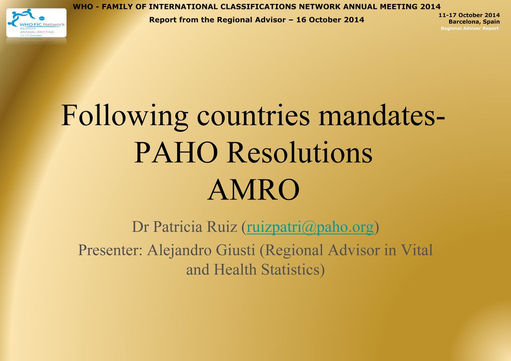 Following countries mandates-PAHO Resolutions AMRO