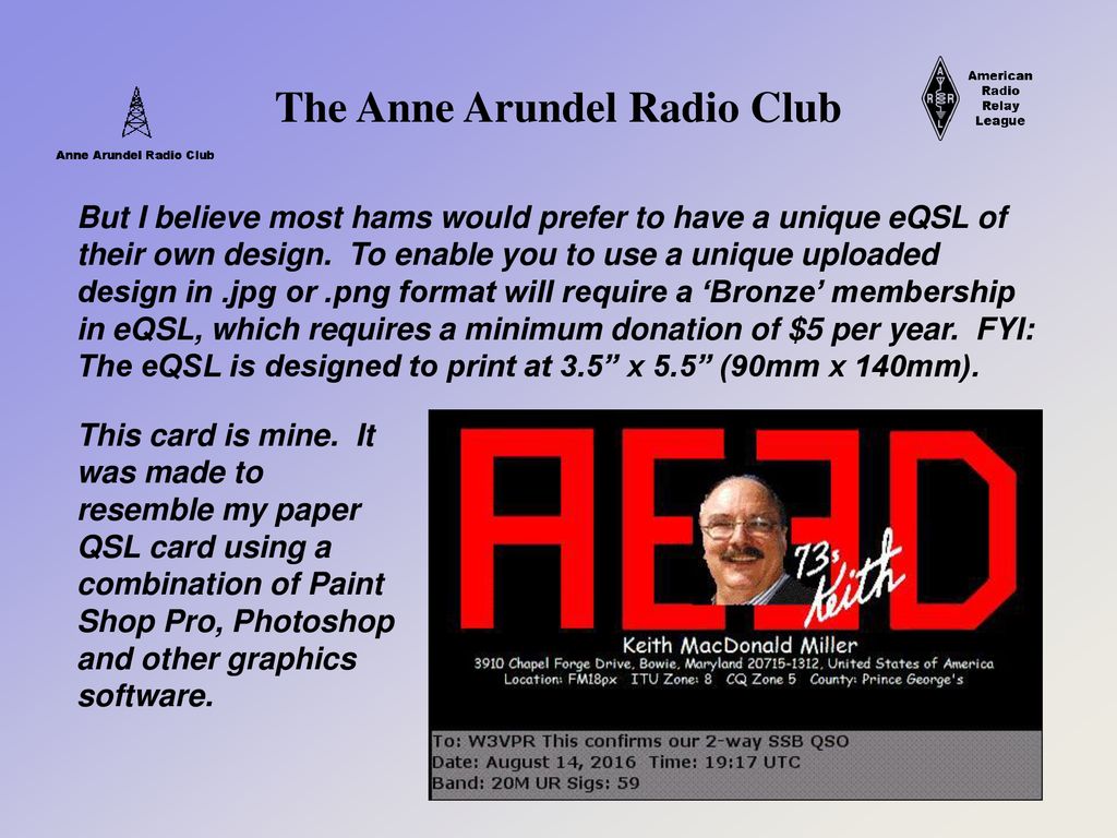 The eQSL system is a competitor of the ARRL's Logbook of the World - ppt  download