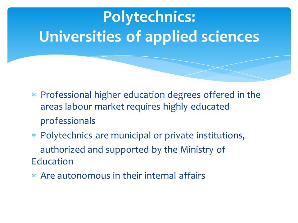 Polytechnics: Universities of applied sciences