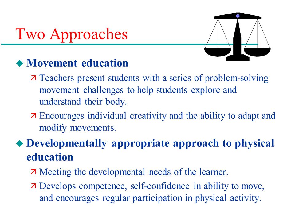 Two Approaches Movement education
