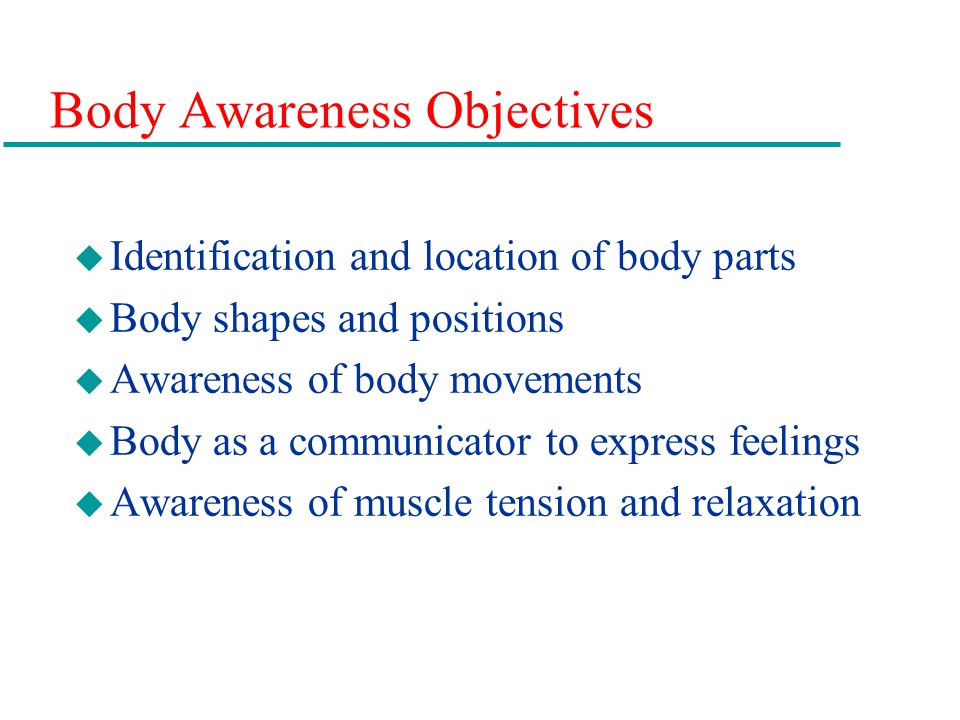 Body Awareness Objectives