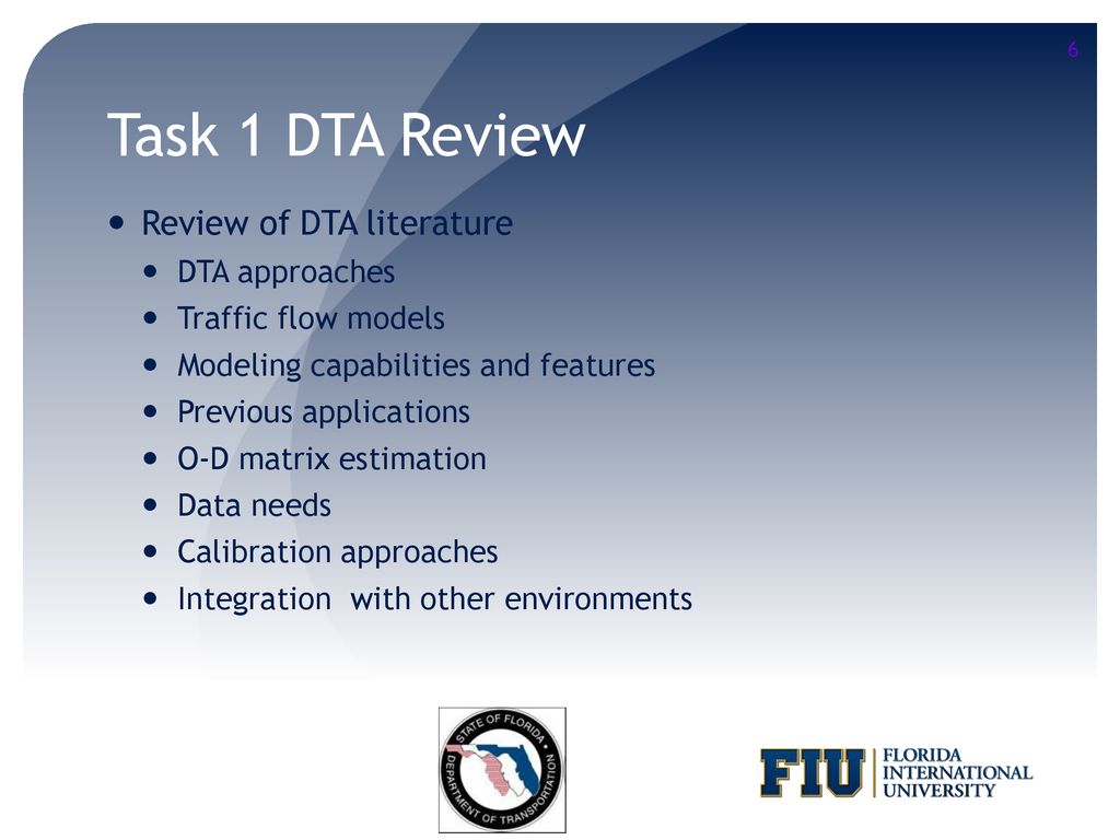 Task 1 DTA Review Review of DTA literature DTA approaches