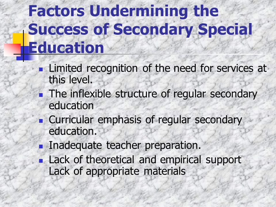 Factors Undermining the Success of Secondary Special Education