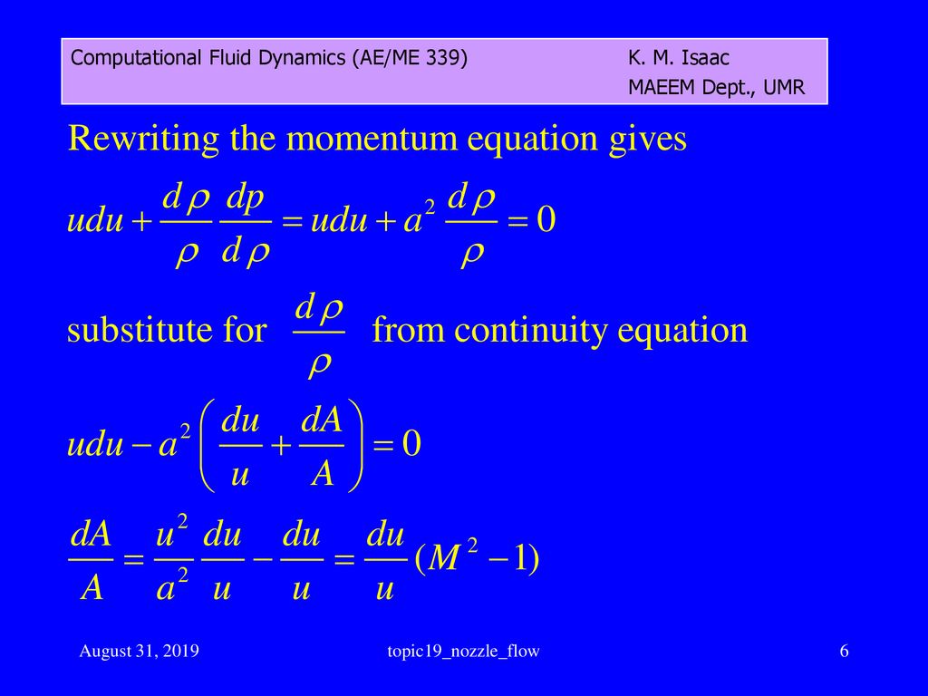 AE/ME 339 Computational Fluid Dynamics (CFD) K. M. Isaac ppt download