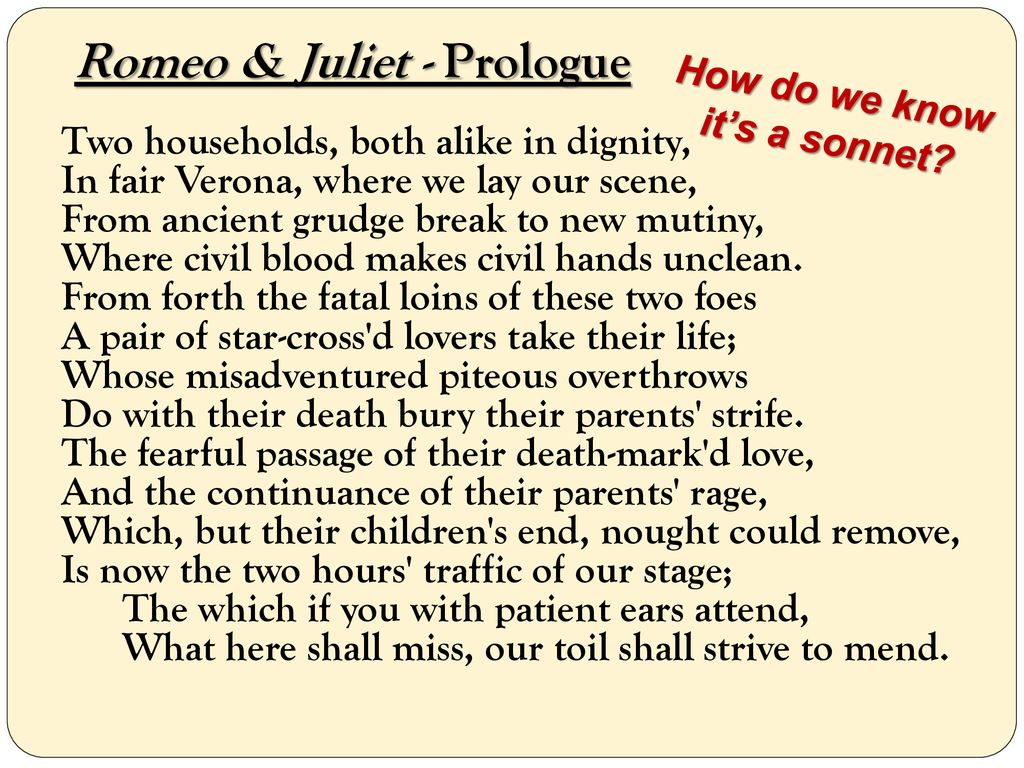 Romeo & Juliet ~ Prologue Analysis ~. - ppt download