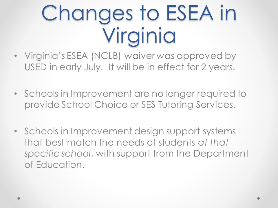 Changes to ESEA in Virginia