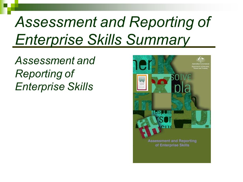 Assessment and Reporting of Enterprise Skills Summary