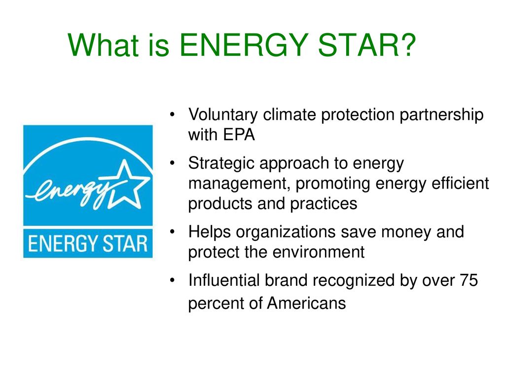 What is ENERGY STAR Voluntary climate protection partnership with EPA
