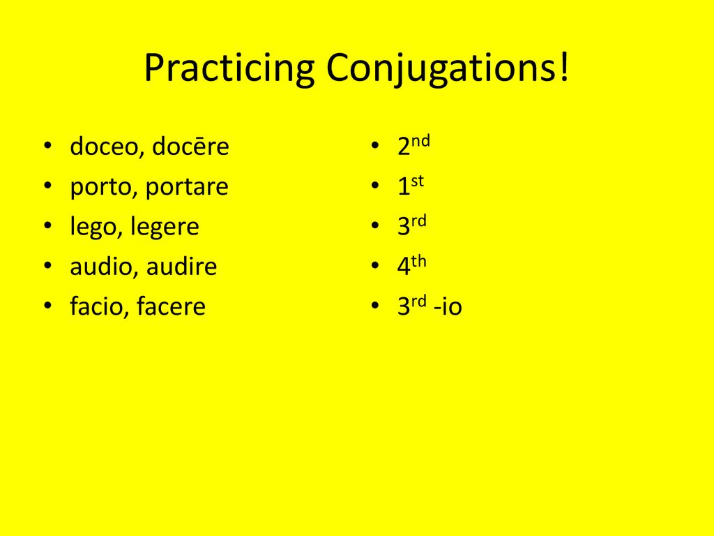 Lesson 19 Part 1 Verb Conjugations - ppt download