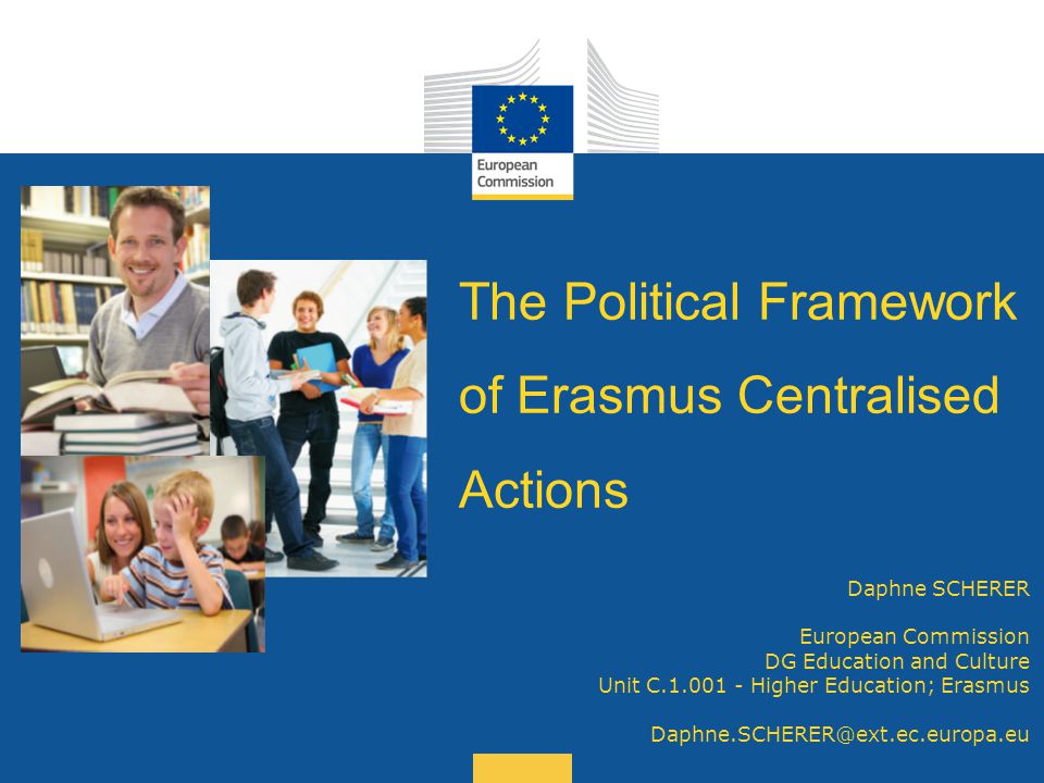 The Political Framework of Erasmus Centralised Actions