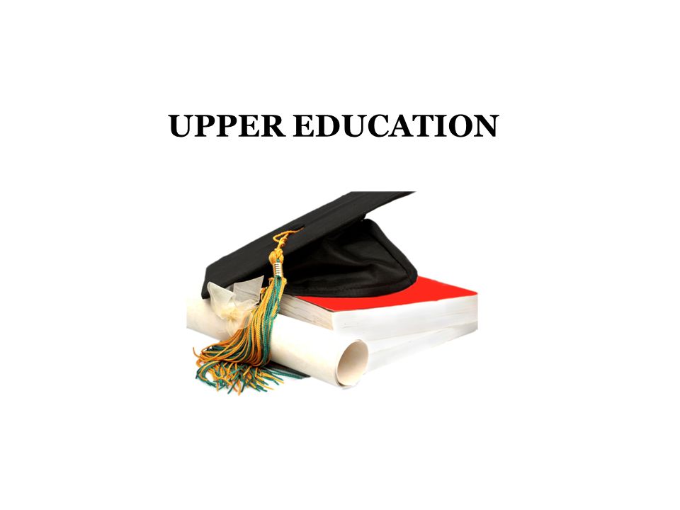 UPPER EDUCATION