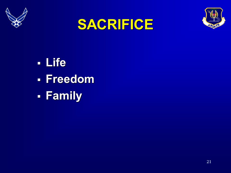 SACRIFICE Life Freedom Family 20