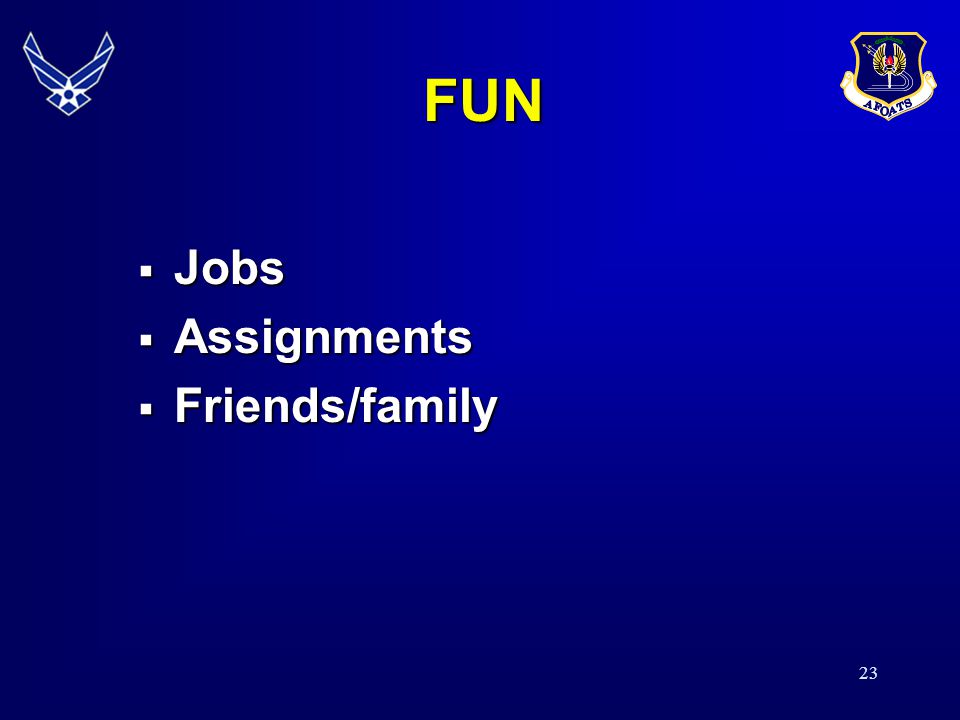 FUN Jobs Assignments Friends/family 22