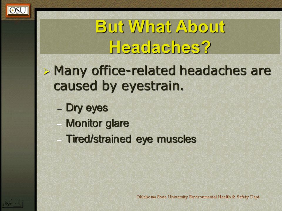 But What About Headaches