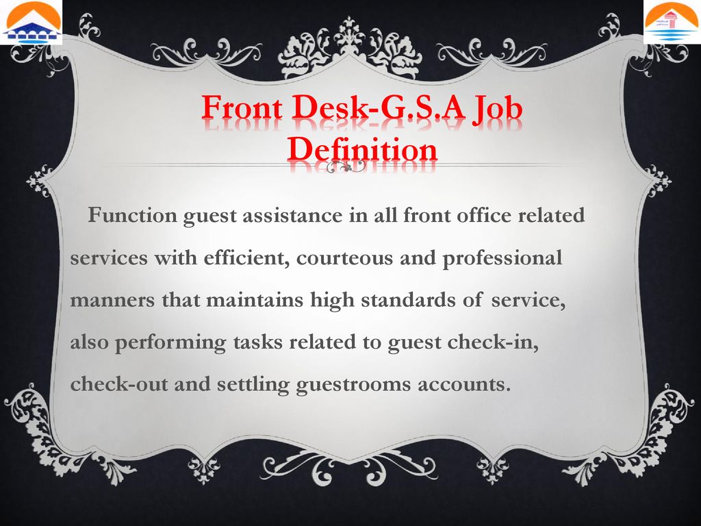 Front Desk G S A Job Definition Ppt Download