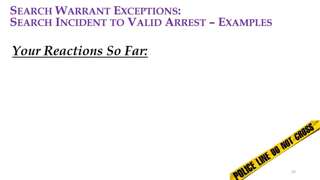 Search Warrants and Warrant Exceptions ppt download