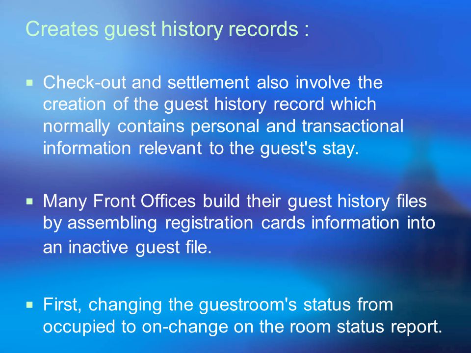 Creates guest history records :