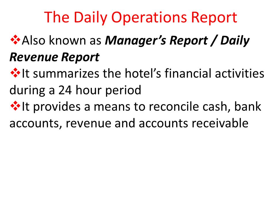 The Daily Operations Report