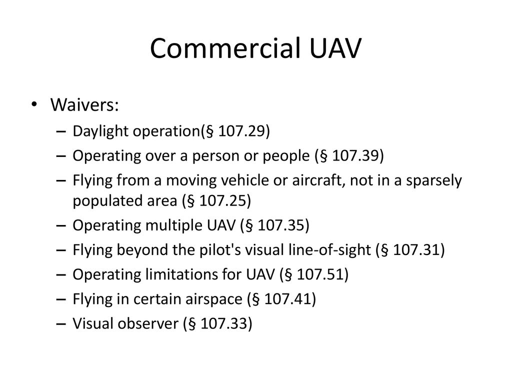 Commercial UAV Waivers: Daylight operation(§ )