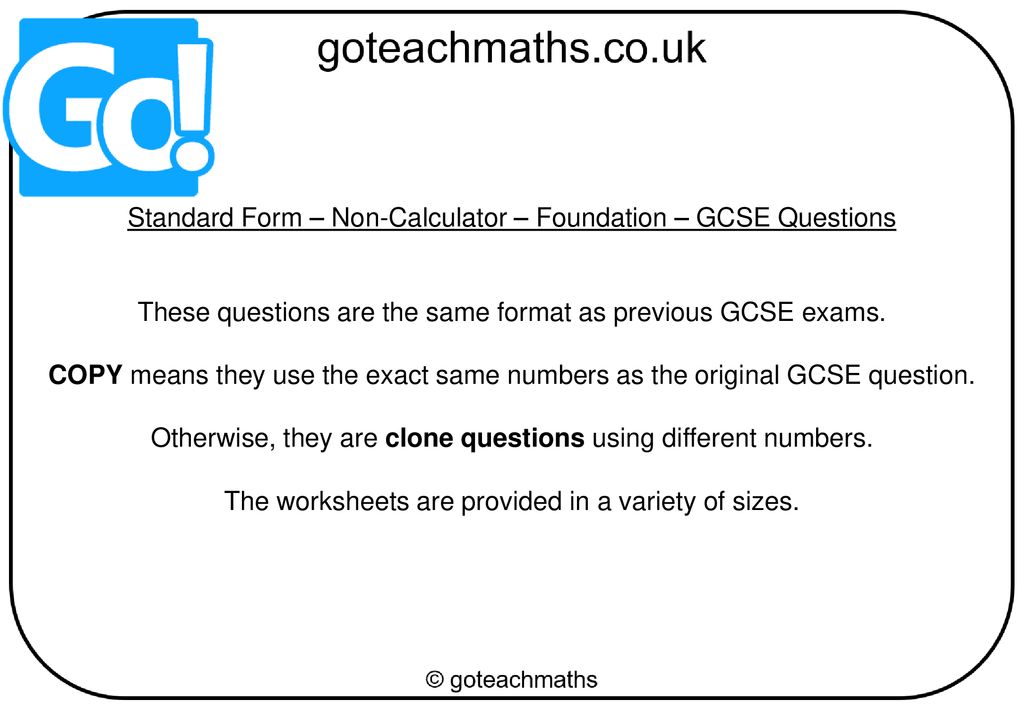 Standard Form – Non-Calculator – Foundation – GCSE Questions