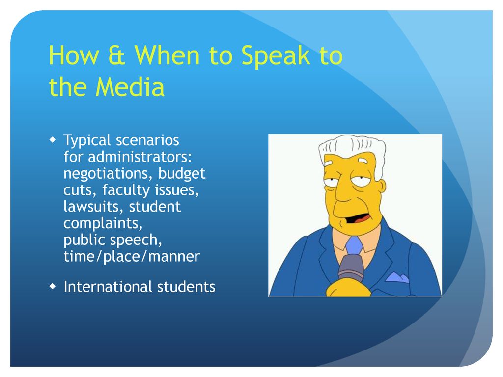 How & When to Speak to the Media