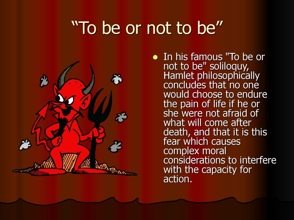 Hamlet To Be Or Not To Be Hamlet William Shakespeare. - ppt download