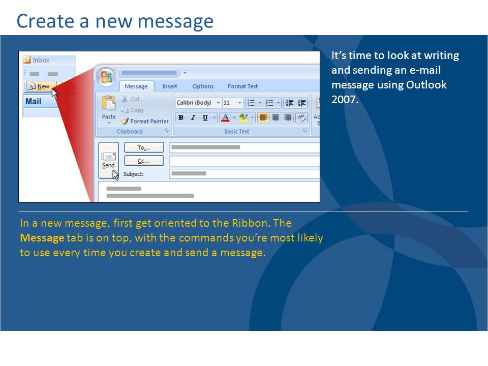 Create a new message It’s time to look at writing and sending an  message using Outlook