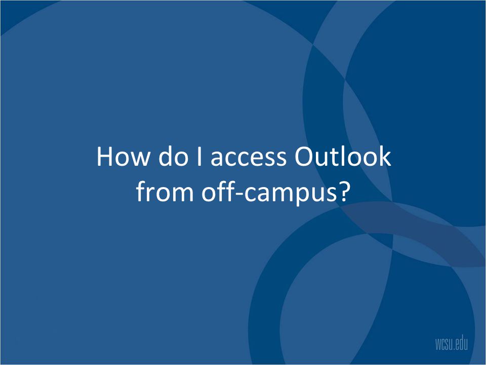 How do I access Outlook from off-campus