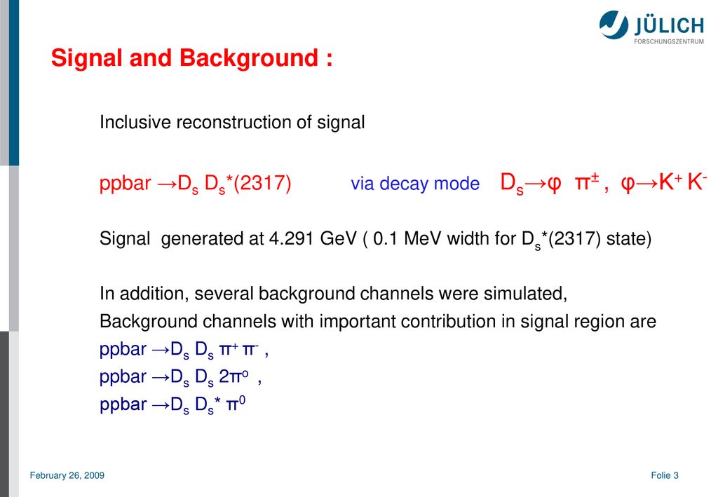 Signal and Background :