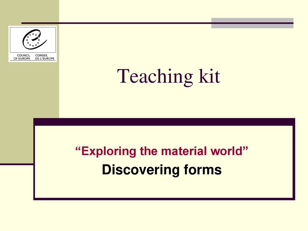 “Exploring the material world” Discovering forms - ppt download