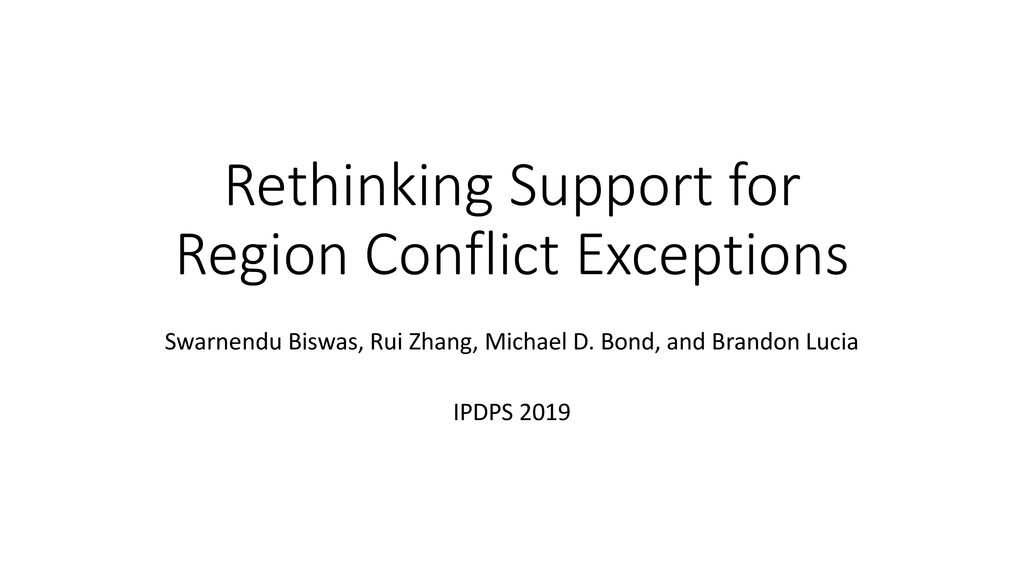 Rethinking Support for Region Conflict Exceptions