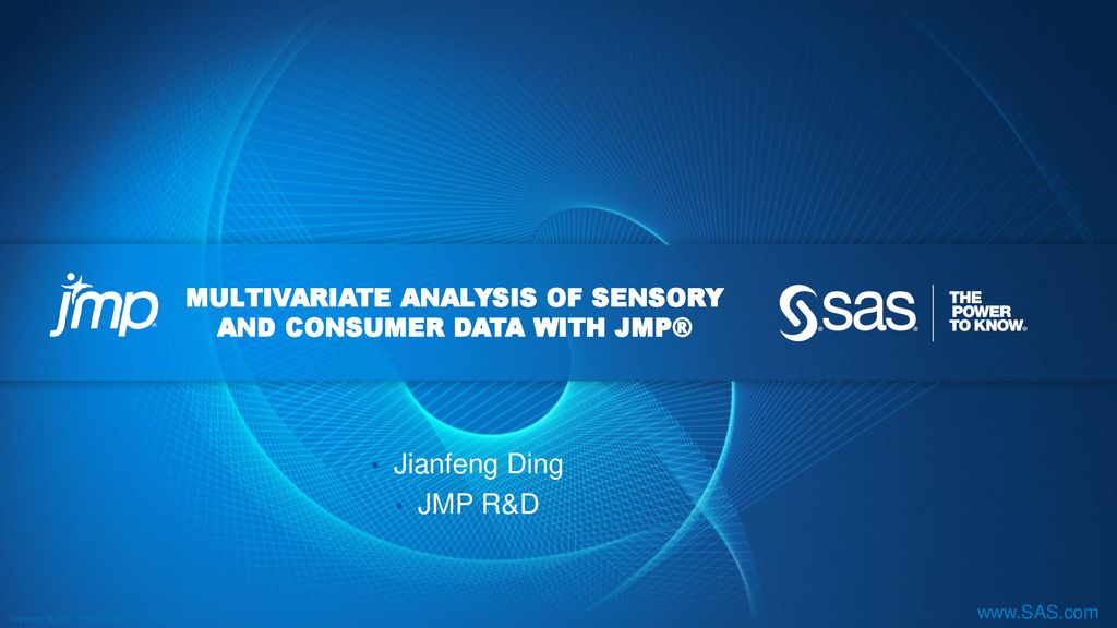 Multivariate Analysis of Sensory and Consumer Data With JMP® ppt download