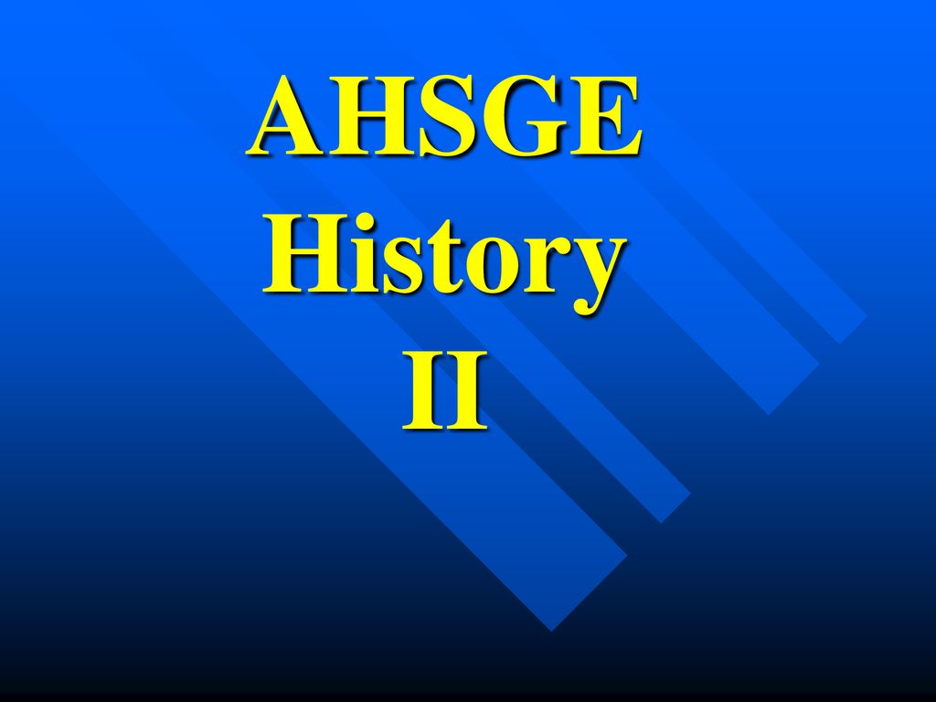 AHSGE History II