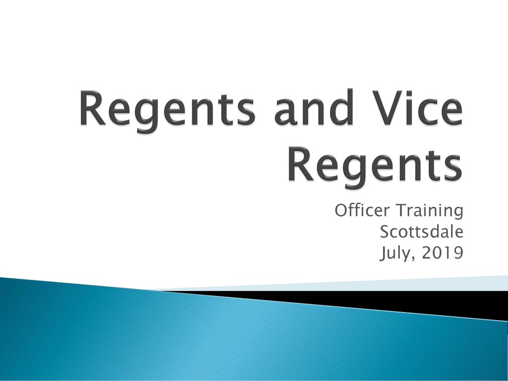Regents and Vice Regents ppt download